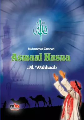 Asmaul Husna Al Wahhab; Allah Maha Pemberi Karunia