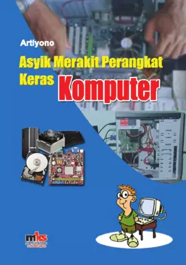 Asyik Merakit perangkat keras komputer