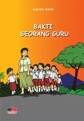 Bakti Seorang Guru