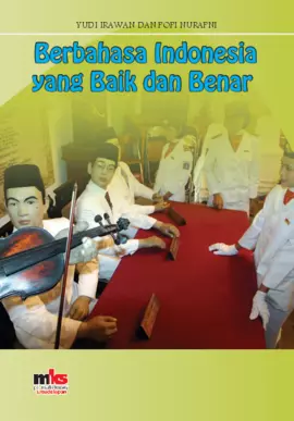 Berbahasa Indonesia yang baik dan benar