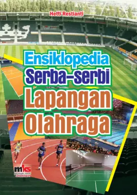 Ensiklopedia Serba-Serbi Lapangan Olahraga