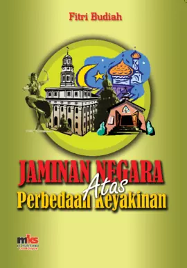 Jaminan Negara atas perbedaan Keyakinan