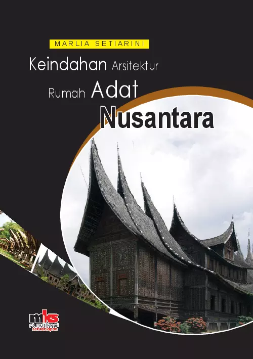 Keindahan Arsitektur Rumah Adat Nusantara