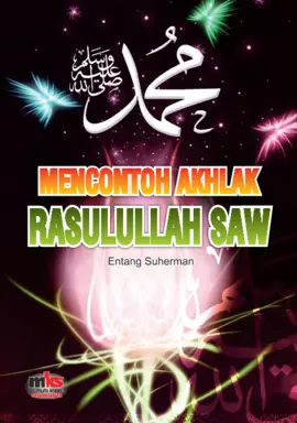 Mencontoh Akhlak Rasulullah SAW