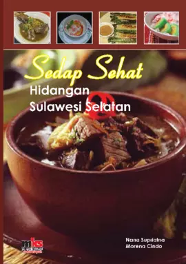 Sedap Sehat Hidangan Sulawesi Selatan