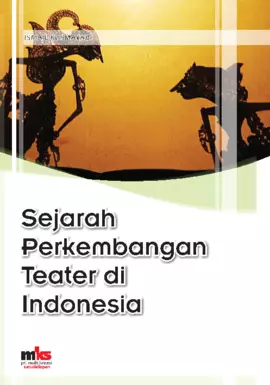 Sejarah Perkembangan Teater di Indonesia