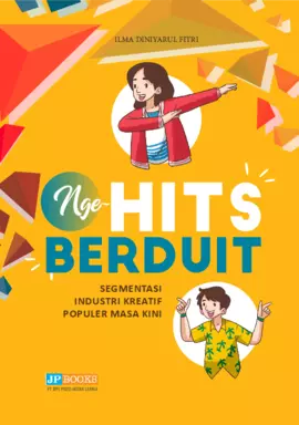 Ngehits berduit!!! : segmentasi industri kreatif populer masa kini