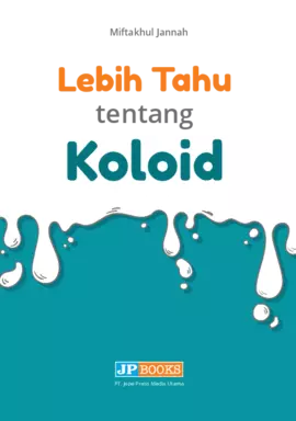 Lebih tahu tentang koloid