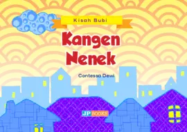 Kisah Bubi - Kangen Nenek