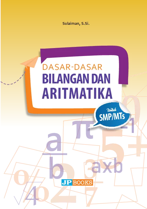 Dasar-dasar bilangan dan aritmatika untuk smp/mts