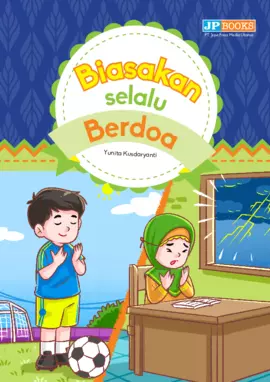 Biasakan selalu berdoa