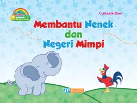 Membantu Nenek dan Negeri Mimpi