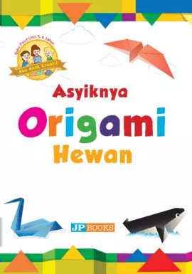 Asyiknya Origami Hewan