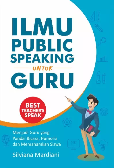 ILMU PUBLIC SPEAKING UNTUK GURU