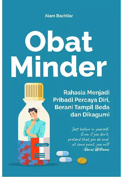 OBAT MINDER Rahasia Menjadi Pribadi Percaya Diri, Berani Tampil Beda dan Dikagumi