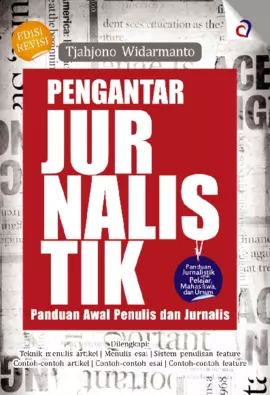 PENGANTAR JURNALISTIK Panduan Awal Penulis dan Jurnalis