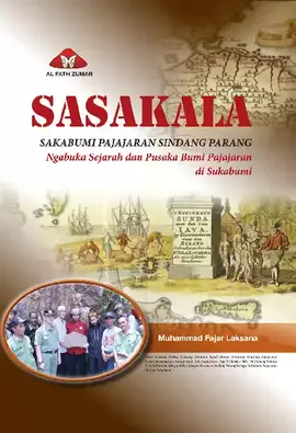 SASAKALA SAKABUMI PAJAJARAN SINDANG PARANG