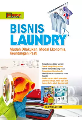 SPU : Bisnis Laundry, Mudah Dilakukan, Modal Ekonomis, Keuntungan Pasti