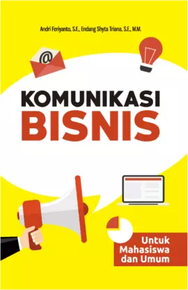 Komunikasi Bisnis : Strategi Komunikasi dalam Mengelola Bisnis