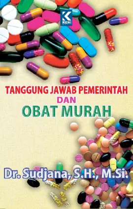 Tanggung Jawab Pemerintah Dan Obat Murah