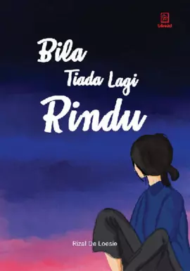 Bila Tiada Lagi Rindu