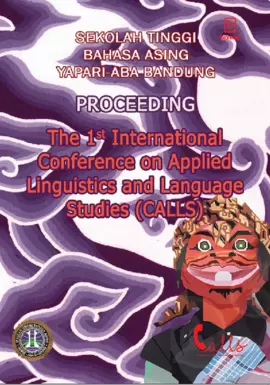 The 1st International Conference on Applied Linguistics and Language Studies (CALLS) : PROCEEDING INTERNATIONAL CONFERENCE