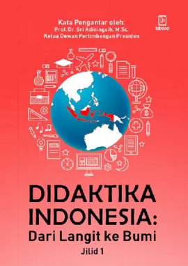 Didaktika Indonesia : Dari Langit ke Bumi (Jilid 1)