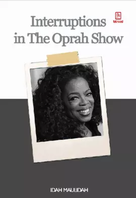 Interruptions in The Oprah Shows : a case study of conversational analysis