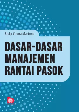 Dasar-Dasar Manajemen Rantai Pasok 