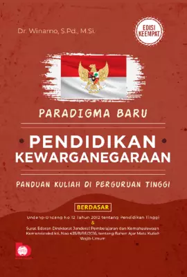 Paradigma Baru Pendidikan Kewarganegaraan: Panduan Kuliah di Perguruan Tinggi