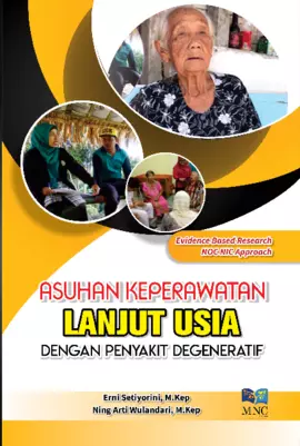 Asuhan  Keperawatan  Lanjut  Usia  Dengan Penyakit  Degeneratif  