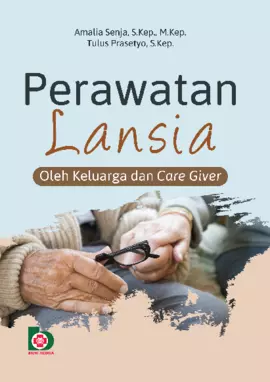 Perawatan Lansia oleh Keluarga dan Care Giver