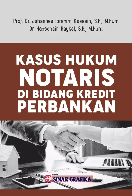 Kasus Hukum Notaris di Bidang Kredit Perbankan