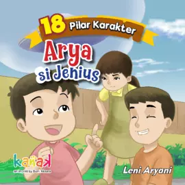 Seri 18 Pilar Karakter: Arya Si Jenius