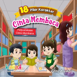 Seri 18 Pilar Karakter: Cinta Membaca