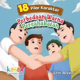 Seri 18 Pilar Karakter:  Perbedaan Warna Persahabatan