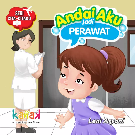 Seri Citaku-Citaku: Andai Aku Jadi Perawat