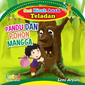 Seri Kisah Anak Teladan: Pandu dan Pohon Mangga