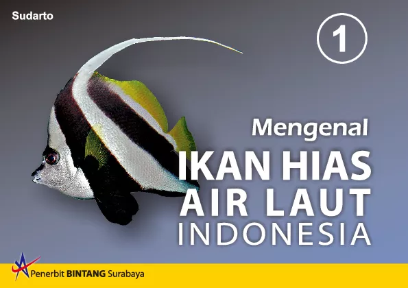 Mengenal Ikan Hias Air Laut Indonesia 1