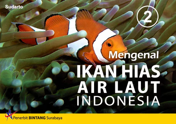 Mengenal Ikan Hias Air Laut Indonesia 2