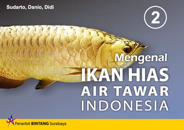 Mengenal Ikan Hias Air Tawar Indonesia 2