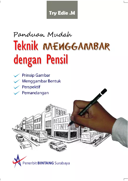 Panduan Mudah Teknik Menggambar dengan Pensil