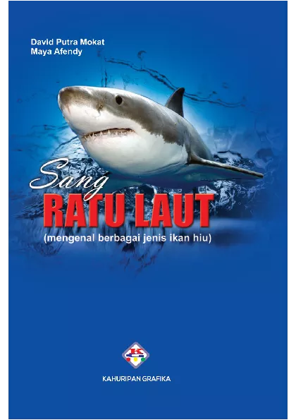 SANG RATU LAUT -mengenal berbagai jenis ikan hiu