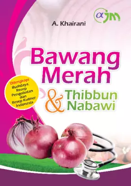 Bawang Merah dan Thibbun Nabawi