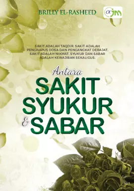 ANTARA SAKIT, SYUKUR & SABAR