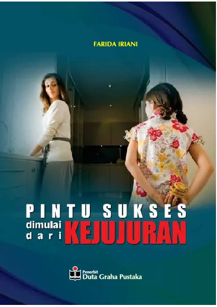 Pintu Sukses Dimulai Dari Kejujuran