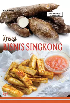 Kreasi Bisnis Singkong