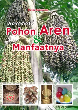 Mengenal Pohon Aren dan Manfaatnya