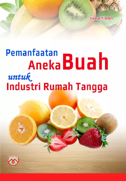 Pemanfaatan Aneka Buah Untuk Industri Rumah Tangga