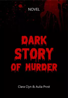 Dark story of murder: Sunyi, Kelam, Ironisnya Dunia Memang Kejam 